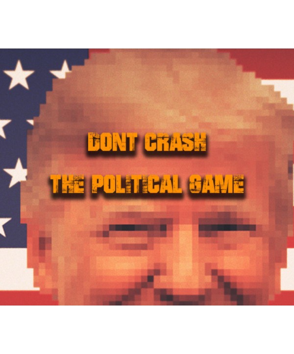 Don t Crash - The Political Game Steam Key GLOBAL